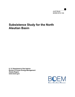 Subsistence Study for the North Aleutian Basin