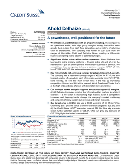 Ahold Delhaize (AD.AS) Rating OUTPERFORM Price (01 Feb 17, €) 19.76 INITIATION Target Price (€) 24.50 Market Cap (€ M) 25,318.3