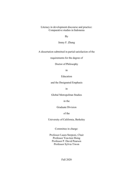 Literacy in Development Discourse and Practice: Comparative Studies in Indonesia by Jenny F. Zhang a Dissertation Submitted in P