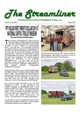 Published by the Friends of Philadelphia Trolleys, Inc. Volume 13, Number 2 Spring 2019