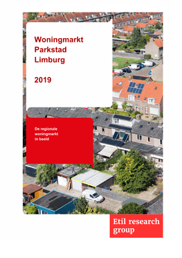 Woningmarkt Parkstad Limburg 2019 De Regionale Woningmarkt in Beeld