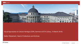 Visual Approaches to Cultural Heritage (CERL Seminar at ETH Library, 14 March 2018)