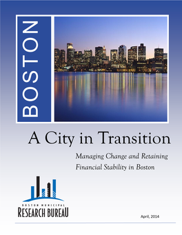 A City in Transition: Executivefebruary,April, Summary 2014 2014 1