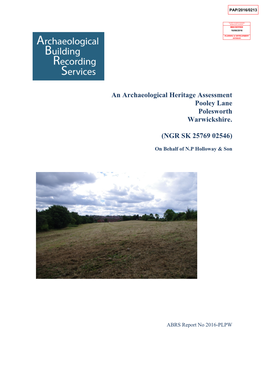 An Archaeological Heritage Assessment Pooley Lane Polesworth Warwickshire