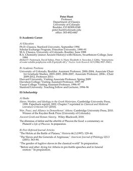 Peter Hunt Professor Department of Classics University of Colorado Boulder, CO 80309-0248 Peter.Hunt@Colorado.Edu Office: 303-492-6447