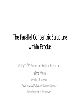 The Parallel Concentric Structure Within Exodus