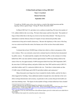 Civilian Death and Injury in Iraq, 2003-20111 Neta C. Crawford Boston University September 2011 ''I Would Say 30,000, More Or Le