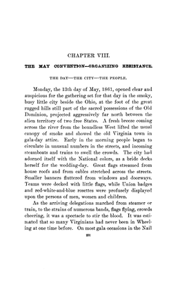 CHAPTER VIII. :Monday, the 13Th Day of :May, 1861, Opened Clear and Auspicious for the Gathering Set for That Day in the Smoky