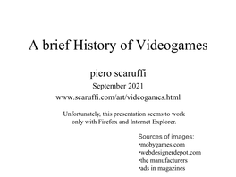 A Brief History of Videogames