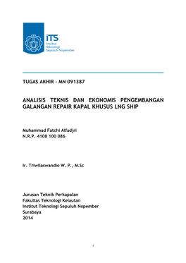 Analisis Teknis Dan Ekonomis Pengembangan Galangan Repair Kapal Khusus Lng Ship