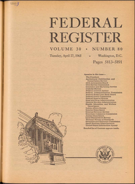 Federal Register Volum E 30 Num Ber 80