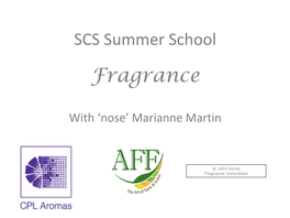 SCS Summer School Fragrance