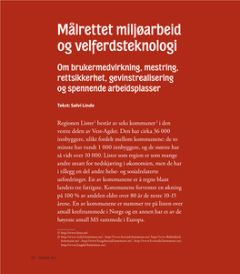 Målrettet Miljøarbeid Og Velferdsteknologi Om Brukermedvirkning, Mestring, Rettsikkerhet, Gevinstrealisering Og Spennende Arbeidsplasser