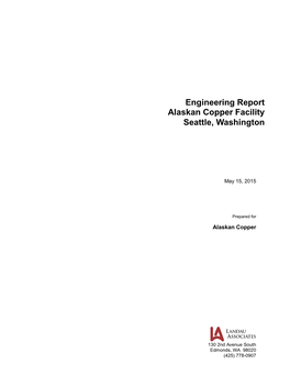 Engineering Report Alaskan Copper Facility Seattle, Washington