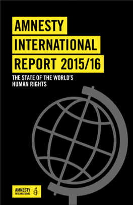 Amnesty International Report 2015/16 the State of the World’S Human Rights