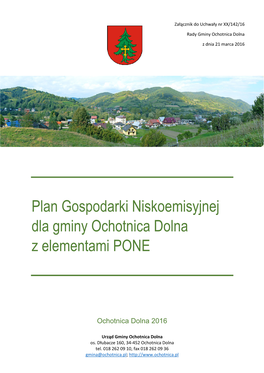 Plan Gospodarki Niskoemisyjnej Dla Gminy Ochotnica Dolna Z Elementami PONE