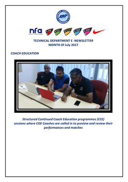 NEWSLETTER MONTH of July 2017 COACH EDUCATION Structured Continued Coach Education Programmes