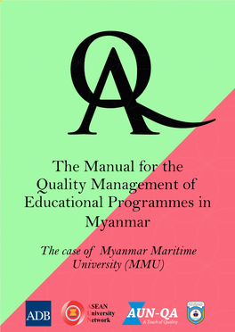 The Manual for the Quality Management of Educational Programmes in Myanmar