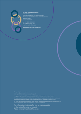 The Information in This Leaflet Can Be Made Available in Alternative Formats, on Request. Please Email: Annualfund@Lse.Ac.Uk D