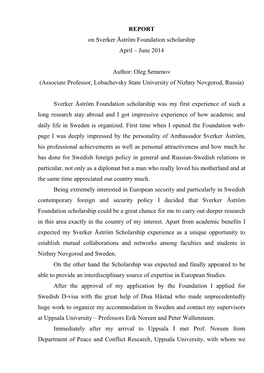 REPORT on Sverker Åström Foundation Scholarship April – June 2014 Author: Oleg Semenov (Associate Professor, Lobachevsky