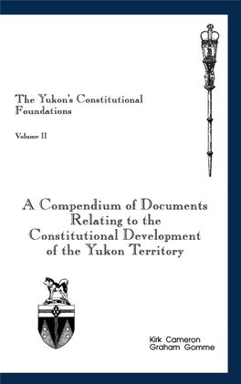 Compendium of Docs Relating to the Constit Dev of YT