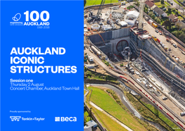 AUCKLAND ICONIC STRUCTURES Session One Thursday 2 August Concert Chamber, Auckland Town Hall