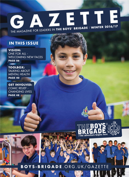 Winter 2016/17 Boys’ Brigade | Gazettethe Magazine for Leaders in The