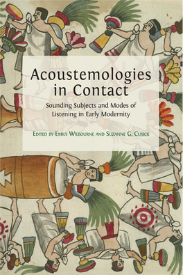 'Hideous Acclamations': Captive Colonists, Forced Singing, and the Incorporation Imperatives of Mohawk Listeners