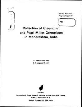 Collection of G Roundnut and Pearl Millet Germplasm in Maharashtra, Lndia