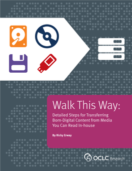 Walk This Way: Detailed Steps for Transferring Born-Digital Content from Media You Can Read In-House