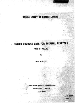 Atomic Energy of Canada Limited FISSION PRODUCT DATA FOR