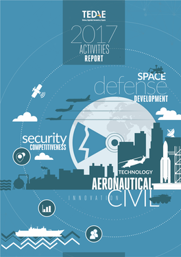 AERONAUTICAL I+D INNOVATIONCIVIL 2017 ACTIVITIES REPORT - TEDAE 2017 Activities REPORT 2017 ACTIVITIES REPORT - TEDAE