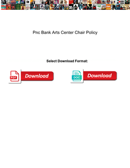 Pnc Bank Arts Center Chair Policy