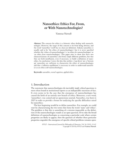 Nanoethics: Ethics For, From, Or with Nanotechnologies?