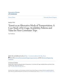 Transit As an Alternative Mode of Transportation: a Case Study of Its Usage, Availability, Patterns and Value for Non-Commuter Trips Sara Hardman