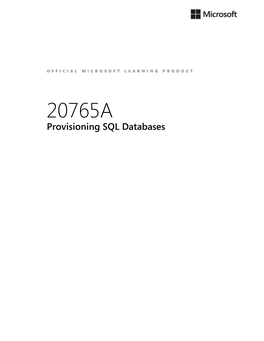 20765A Provisioning SQL Databases Ii Provisioning SQL Databases