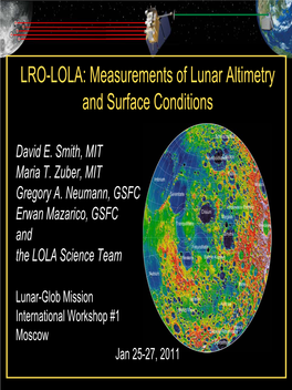 LRO-LOLA: Measurements of Lunar Altimetry and Surface Conditions