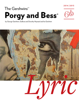 The Gershwins®' Porgy and Bess® by George Gershwin, Dubose and Dorothy Heyward and Ira Gershwin