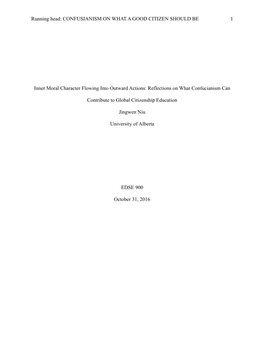 Running Head: CONFUSIANISM on WHAT a GOOD CITIZEN SHOULD BE 1 Inner Moral Character Flowing Into Outward Actions: Reflections O