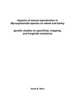 Aspects of Sexual Reproduction in Mycosphaerella Species on Wheat and Barley