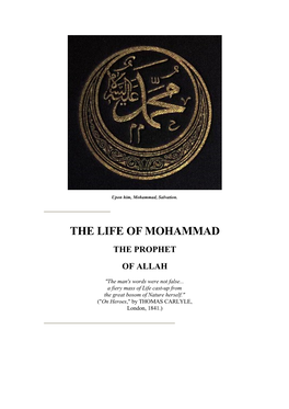 The Life of Mohammad the Prophet of Allah