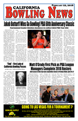 Jakob Butturff Wins Go Bowling! PBA 60Th Anniversary Classic Tournament Leader Finishes Business to Collect Third PBA Tour Title INDIANAPOLIS – Af- Match