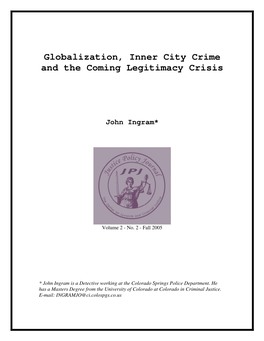 Globalization, Inner City Crime and the Coming Legitimacy Crisis