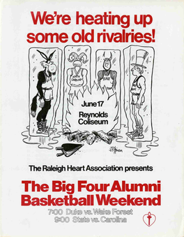 We're Heating up Some Old Rivalries! / G ' .& a N ,C\"//I§ / F' /'O I , O , O //°\/,: Reynolds Coliseum \Fix '