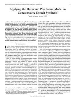 Applying the Harmonic Plus Noise Model in Concatenative Speech Synthesis Yannis Stylianou, Member, IEEE