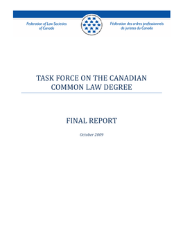 Task Force on the Canadian Common Law Degree Final