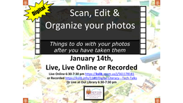 Scan, Edit & Organize Your Photos