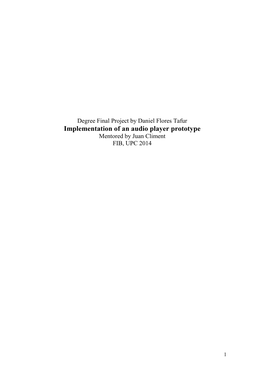 Implementation of an Audio Player Prototype Mentored by Juan Climent FIB, UPC 2014