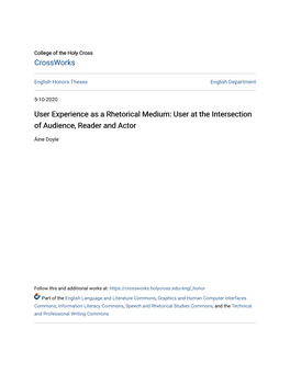 User Experience As a Rhetorical Medium: User at the Intersection of Audience, Reader and Actor