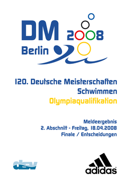 120. Deutsche Meisterschaften Schwimmen Olympiaqualifikation